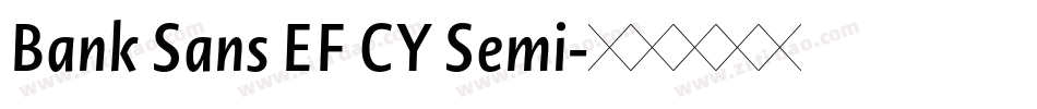 Bank Sans EF CY Semi字体转换
